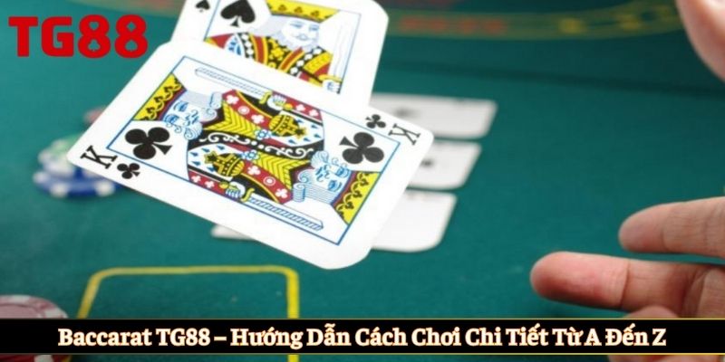 Baccarat TG88