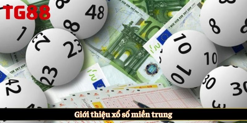 Giới thiệu xổ số miền trung