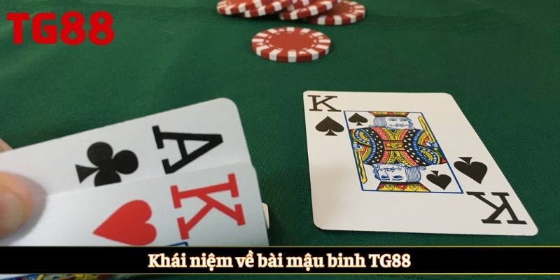 Khái niệm về bài mậu binh TG88
