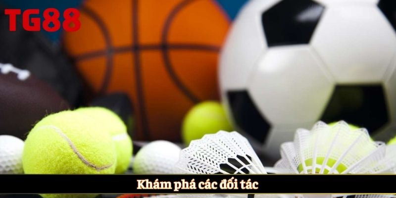 Khám phá các đối tác