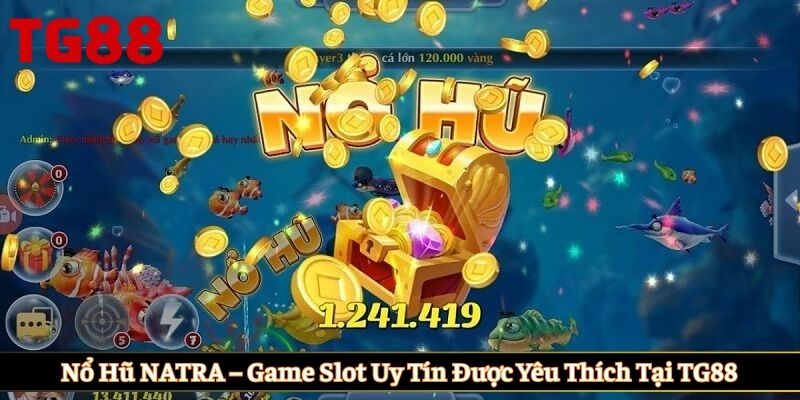 Nổ hũ NATRA