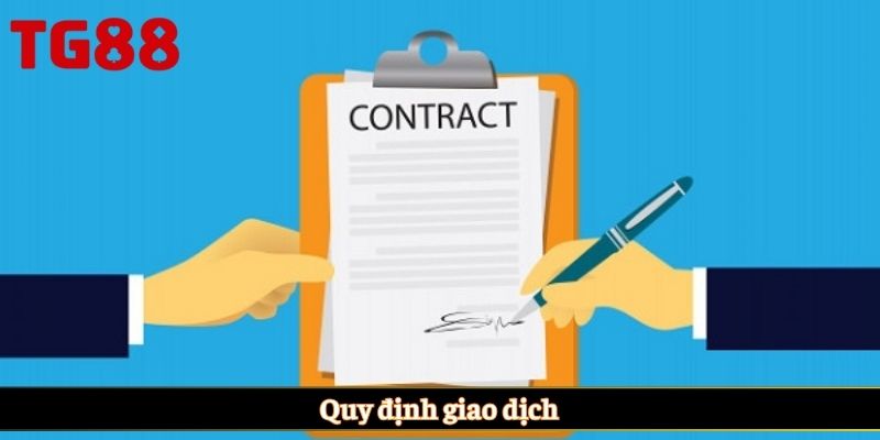 Quy định giao dịch
