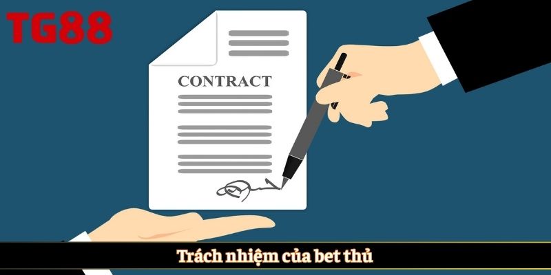 Trách nhiệm của bet thủ