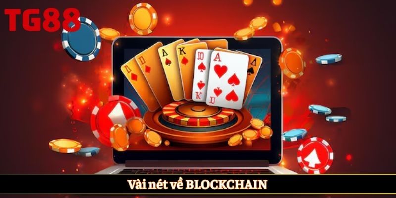 Vài nét về BLOCKCHAIN